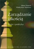 Okładka książki Zarządzanie jakością. Teoria i praktyka