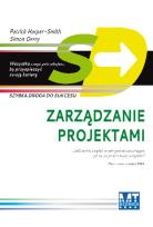 Okładka książki Zarządzanie projektami. Szybka droga do sukcesu