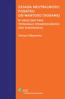Okładka książki Zasada neutralności podatku od wartości dodanej