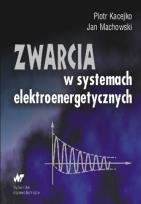 Okładka książki Zwarcia w systemach elektroenergetycznych