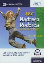 Okładka książki ABC Mądrego Rodzica: Droga do Sukcesu - Audiobook