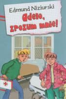 Okładka książki Adelo, zrozum mnie!