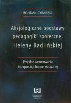 Okładka książki Aksjologiczne podstawy pedagogiki społecznej Heleny Radlińskiej