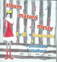 Okładka książki Album marzeń myszy 2CD + książeczka z piosenkami i zagadkami