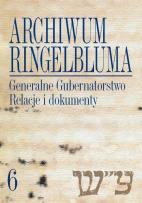 Opakowanie Archiwum Ringelbluma Konspiracyjne Archiwum Getta Warszawy t.6