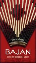 Okładka książki Bajan Historia petersburskiej kariery