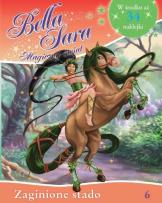 Okładka książki Bella Sara Magiczny świat 06 Zaginione stado