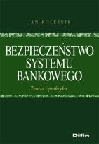 Okładka książki Bezpieczeństwo systemu bankowego