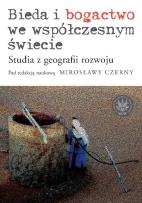 Opakowanie Bieda i bogactwo we współczesnym świecie Studia z geografii rozwoju