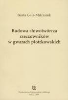 Okładka książki Budowa słowotwórcza rzeczowników w gwarach piotrkowskich