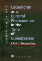 Okładka książki Catholicism as a cultural phenomenon in the time of globalziation