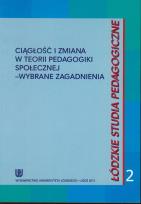 Opakowanie Ciągłość i zmiana w teorii pedagogiki społecznej - wybrane zagadnienia