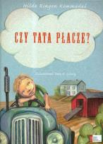 Okładka książki Czy tata płacze
