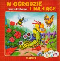 Okładka książki Czytamy razem - W ogrodzie i na łące