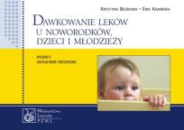 Okładka książki Dawkowanie leków u noworodków, dzieci i młodzieży