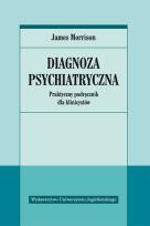 Okładka książki Diagnoza psychiatryczna. Praktyczny podręcznik