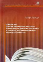 Okładka książki Dokształcanie doskonalenie zawodowe nauczycieli powszechnego wychowania estetycznego w kontekscie potrzeb i uwarunkowań społeczno-kulturalnych