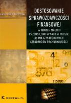 Okładka książki Dostosowanie sprawozdawczości finansowej