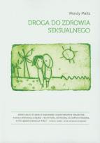 Okładka książki Droga do zdrowia seksualnego.