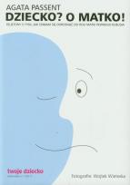 Okładka książki Dziecko? O matko!
