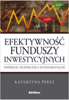Okładka książki Efektywność funduszy inwestycyjnych