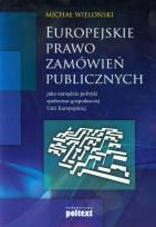 Okładka książki Europejskie prawo zamówień publicznych