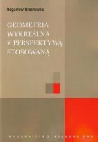 Okładka książki Geometria wykreślna z perspektywą stosowaną