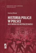 Okładka książki Historia Policji w Polsce