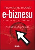 Okładka książki Innowacyjne modele e-biznesu