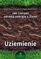 Okładka książki Jak czerpać zdrową energię z ziemi uziemienie