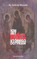 Okładka książki Kim jest Bóg, którego dotykam