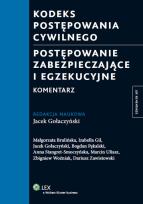 Okładka książki Kodeks postępowania cywilnego Postępowanie zabezpieczające i egzekucyjne
