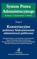 Okładka książki Konstytucyjne podstawy funkcjonowania administracji publicznej t.2