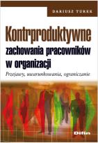 Okładka książki Kontrproduktywne zachowania pracowników w organizacji