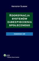 Okładka książki Koordynacja systemów zabezpieczenia społecznego Komentarz