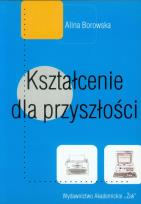 Okładka książki Kształcenie dla przyszłości
