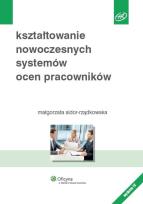 Okładka książki Kształtowanie nowoczesnych systemów ocen pracowników