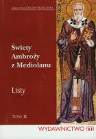 Okładka książki Listy T.2 - Święty Ambroży z Mediolanu