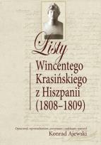 Okładka książki Listy Wincentego Krasińskiego z Hiszpanii (1808-1809)