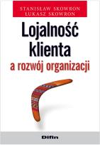 Okładka książki Lojalność klienta a rozwój organizacji