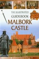Okładka książki Malbork Castle The Illustrated Guidebook