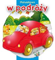 Okładka książki Maluszkowo W podróży