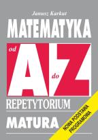 Okładka książki Matematyka od A do Z Repetytorium