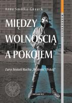 Okładka książki Między wolnością a pokojem