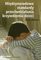 Okładka książki Międzynarodowe standardy przeciwdziałania krzywdzeniu dzieci