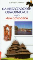 Okładka książki Na bieszczadzkich obwodnicach część 2 Mała obwodnica