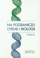 Opakowanie Na pograniczu chemii i bilogii t.4