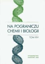Opakowanie Na pograniczu chemii i biologii t.14