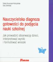 Okładka książki Nauczycielska diagnoza gotowości do podjęcia nauki szkolnej