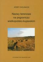 Okładka książki Nazwy terenowe na pograniczu wielkopolsko - kujawskim
